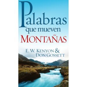 Palabras que Mueven Montañas