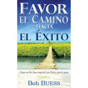 Favor El Camino Hacia El Exito
