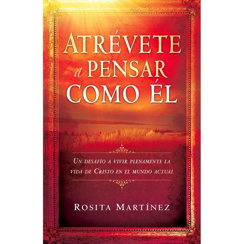 Atrévete a Pensar Como Él 1 Atrévete a Pensar Como Él