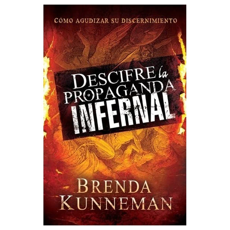 Descifre la Propaganda Infernal 1 Descifre la Propaganda Infernal