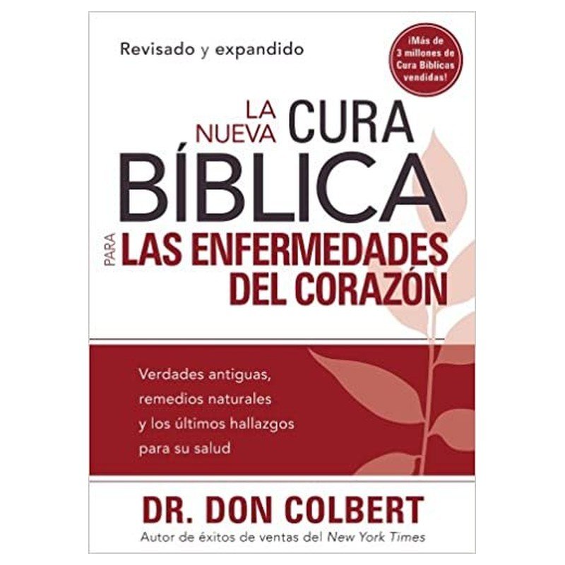 La Nueva Cura Bíblica para las enfermedades del corazón 1 La Nueva Cura Bíblica para las enfermedades del corazón