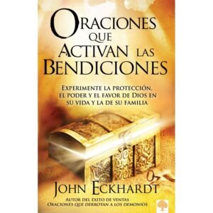 Oraciones Que Activan Las Bendiciones