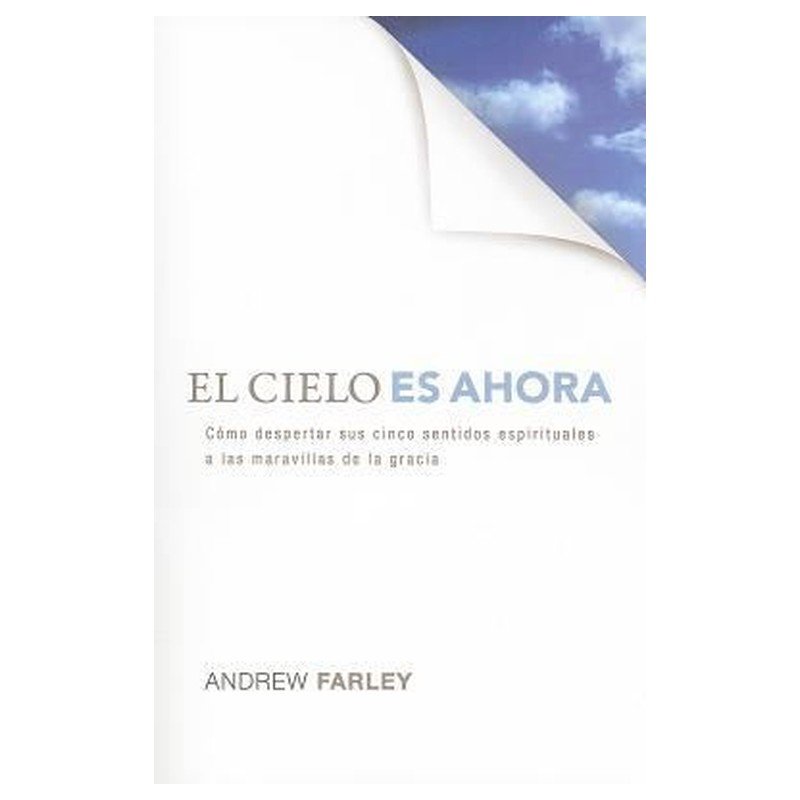 El Cielo Es Ahora 1 El Cielo Es Ahora