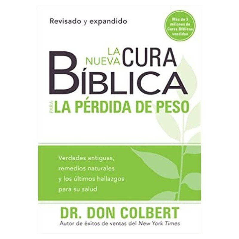 La nueva cura bíblica para la pérdida de peso 1 La nueva cura bíblica para la pérdida de peso