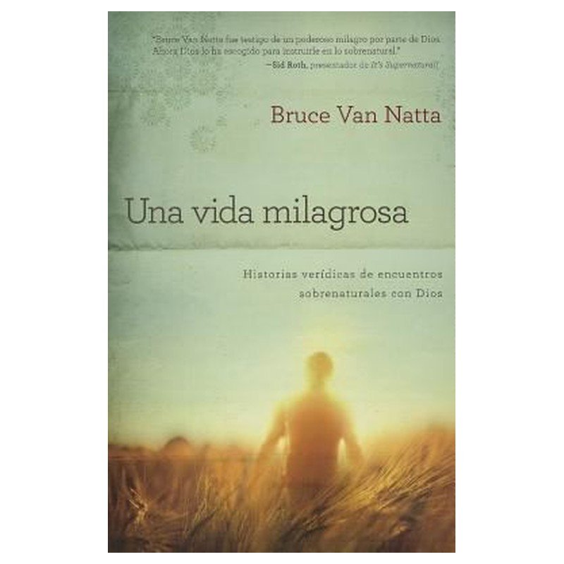 Una Vida Milagrosa 1 Una Vida Milagrosa