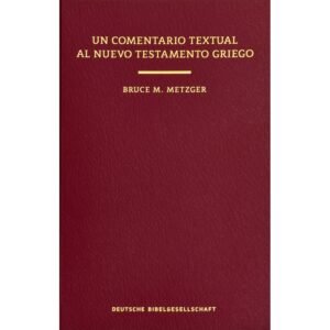 Comentario Textual Al NT Griego