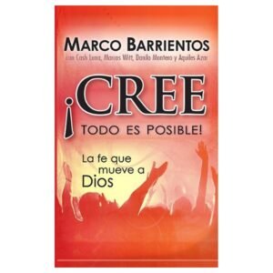¡Cree Todo Es Posible