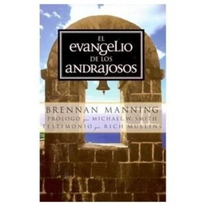 El Evangelio de los Andrajosos