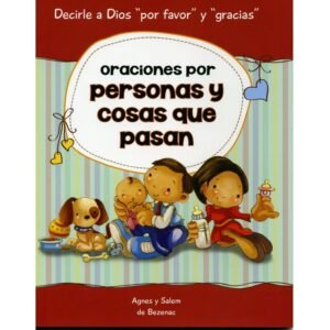 Oraciones por personas y cosas que pasan