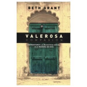 VALEROSA COMPASION / BETH GRANT