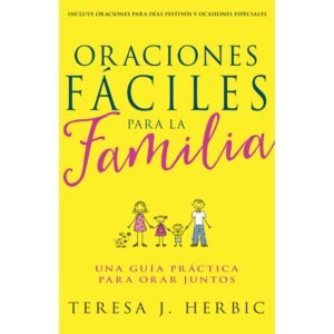Oraciones Fáciles para la Familia