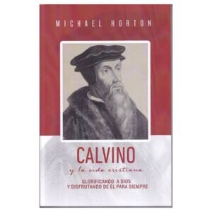 Calvino y la Vida Crisrtiana