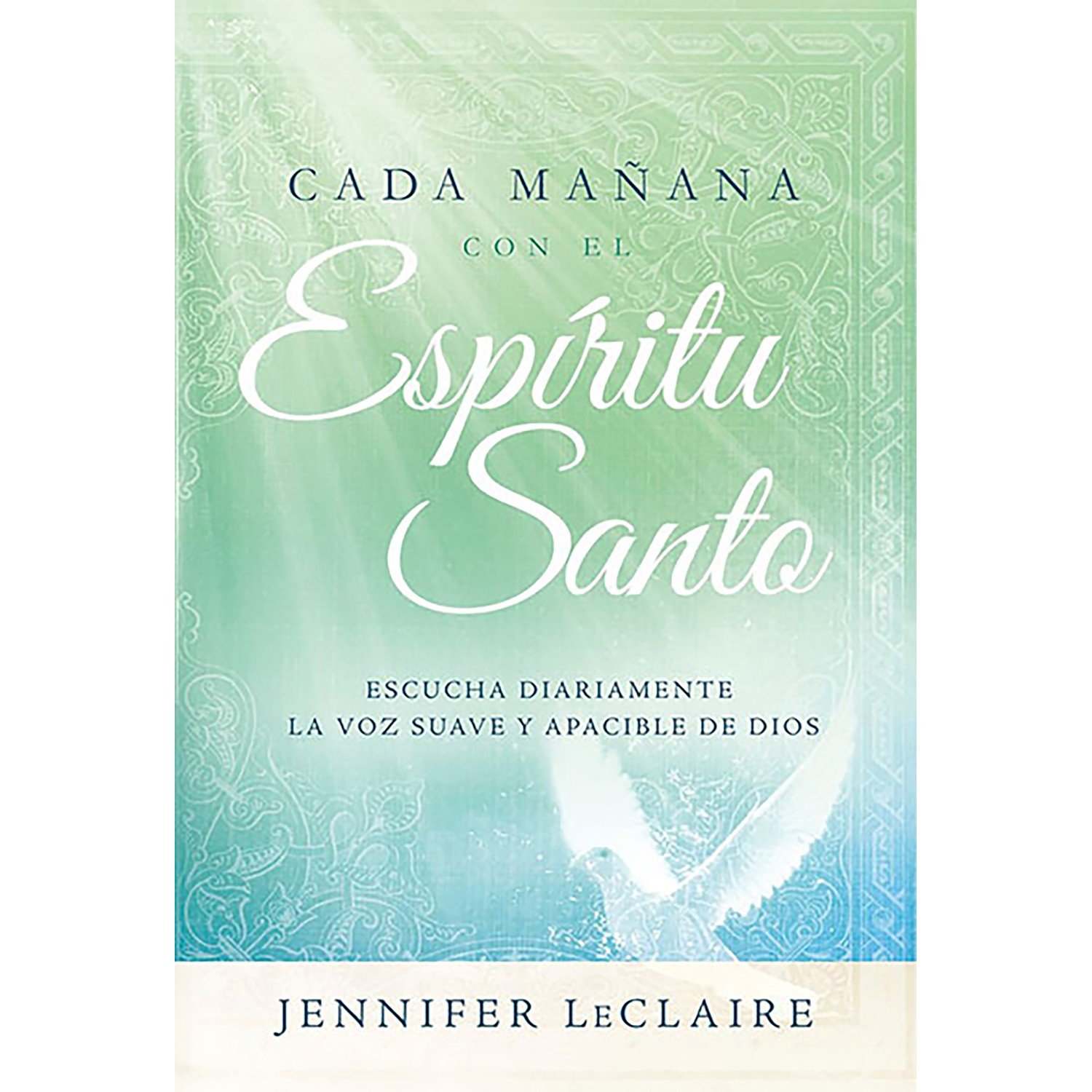 Libro Cada Mañana Con El Espíritu Santo 1 Libro Cada Mañana Con El Espíritu Santo