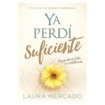 Ya Perdí Suficiente