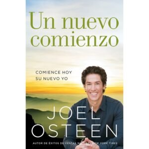 Un Nuevo Comienzo : Joel Osteen