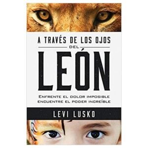 A Través de los Ojos del León