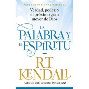 La Palabra y el Espíritu