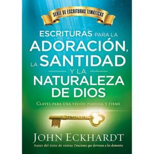 Escrituras para la Adoración la Santidad y la Naturaleza de Dios