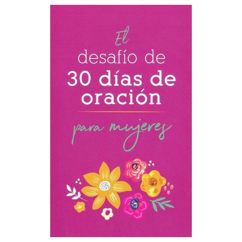 Desafío de 30 días de oración 1 Desafío de 30 días de oración