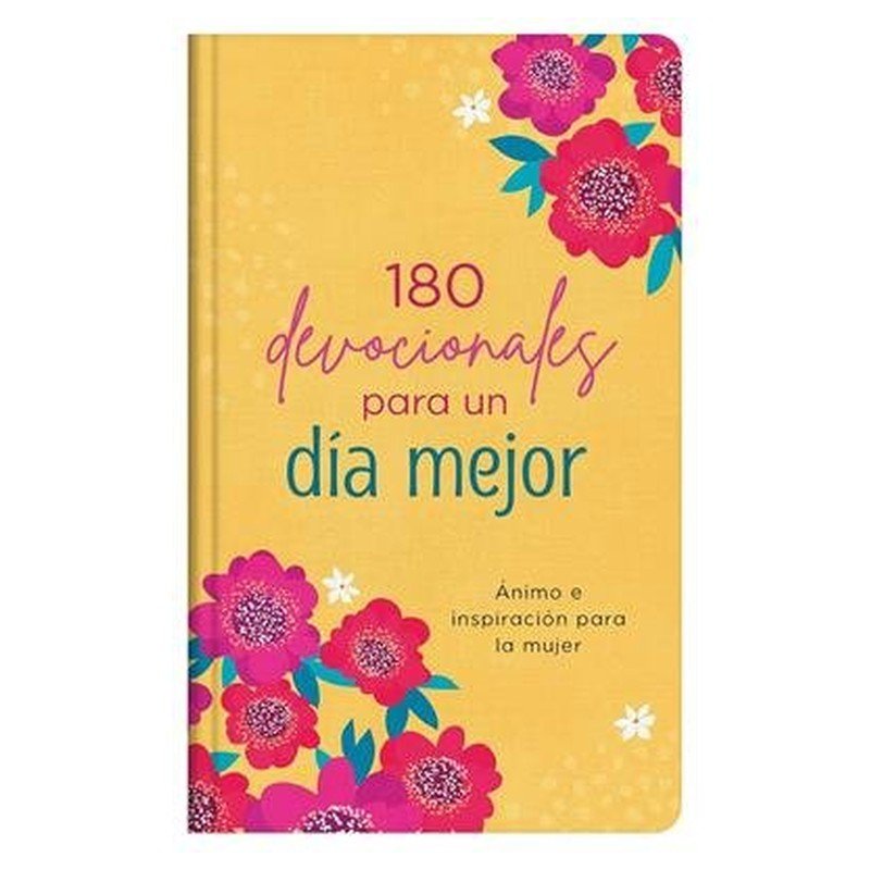 180 devocionales para un dia mejor 1 180 devocionales para un dia mejor