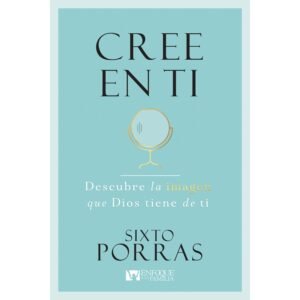 Cree En Ti- Sixto Porras