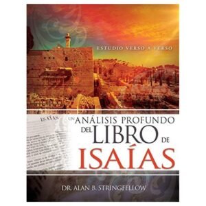 Un Análisis Profundo del Libro de Isaías