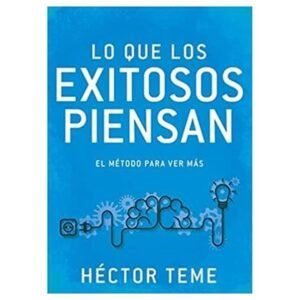 Lo que los Exitosos Piensan