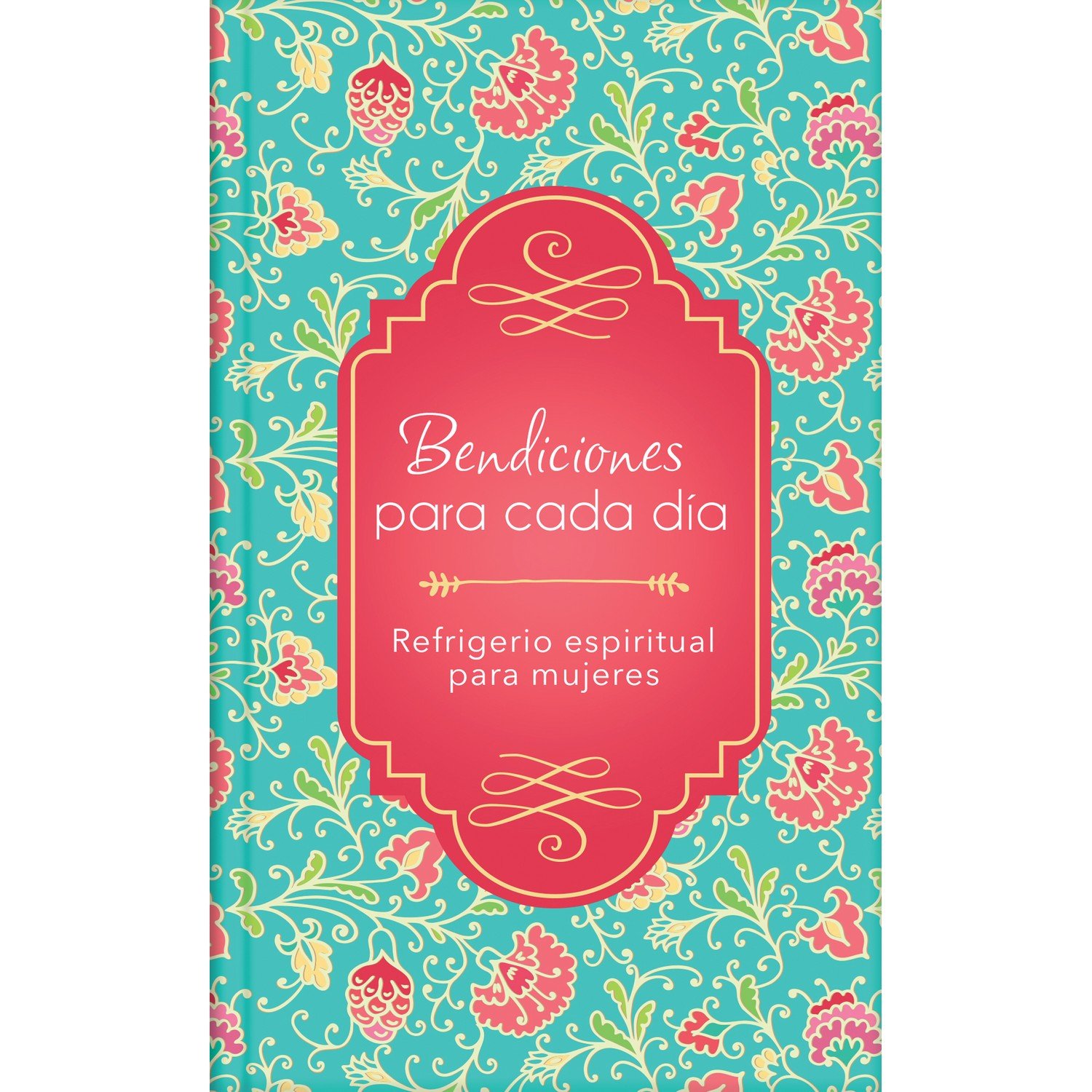 Bendiciones para cada día - Tapa dura 1 Bendiciones para cada día - Tapa dura