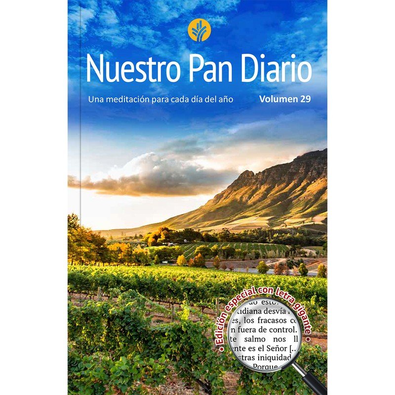 Nuestro Pan Diario/Volumen 29/ Paisaje Letra Gigante - Devocional 1 Nuestro Pan Diario/Volumen 29/ Paisaje Letra Gigante - Devocional