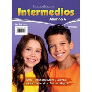 Alumno Historias de Fe y Valentía Sirviendo a Dios con Alegría Intermedios 9-10 Años