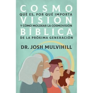 Cosmovision Biblica