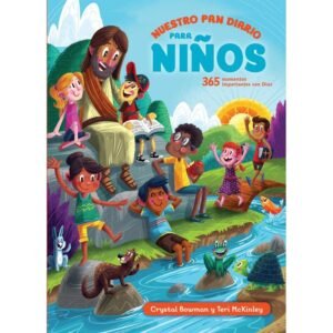 Libro Nuestro Pan Diario/Para Nińos/Anual/365 Momentos Importantes Para Con Dios