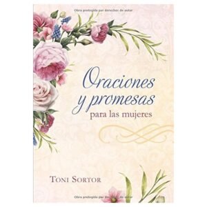 Oraciones y Promesas para Mujeres