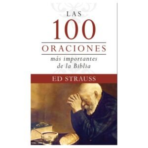 100 oraciones más importantes de la Biblia
