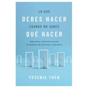 Lo que debes hacer cuando no sabes que hacer