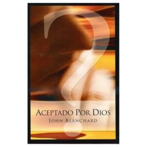 Aceptado Por Dios