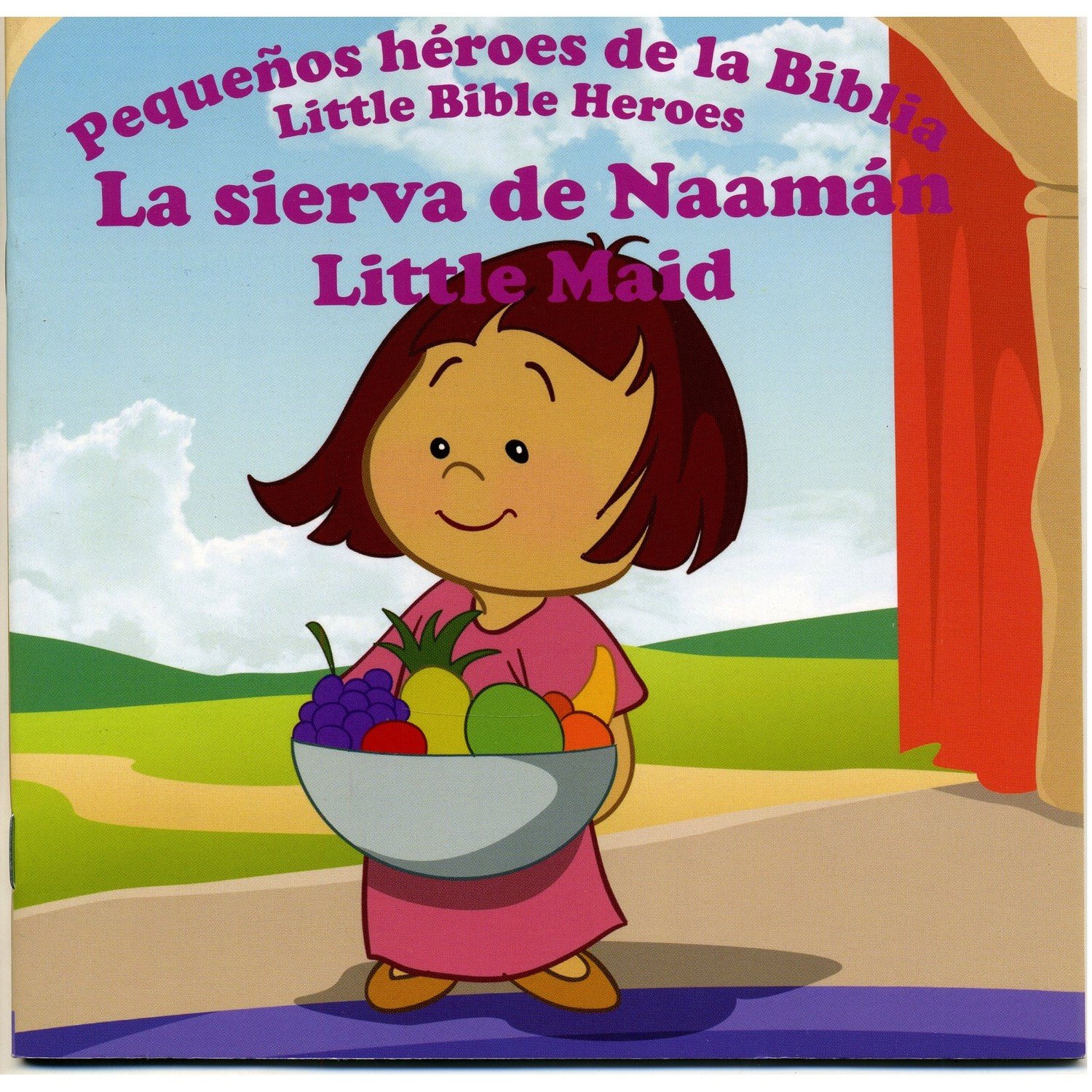 Pequeños héroes de la Biblia: La sierva de Naamán. Niños. Bilingüe 1 Pequeños héroes de la Biblia: La sierva de Naamán. Niños. Bilingüe
