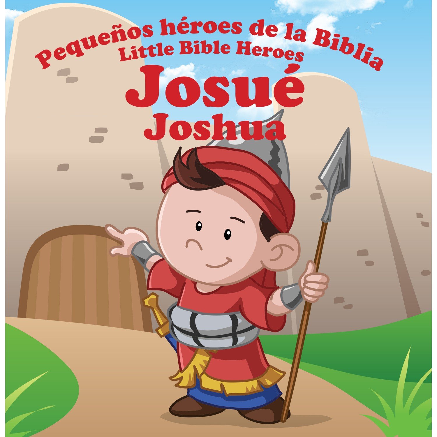 Pequeños héroes de la Biblia: Josue.Niños. Bilingüe 1 Pequeños héroes de la Biblia: Josue.Niños. Bilingüe