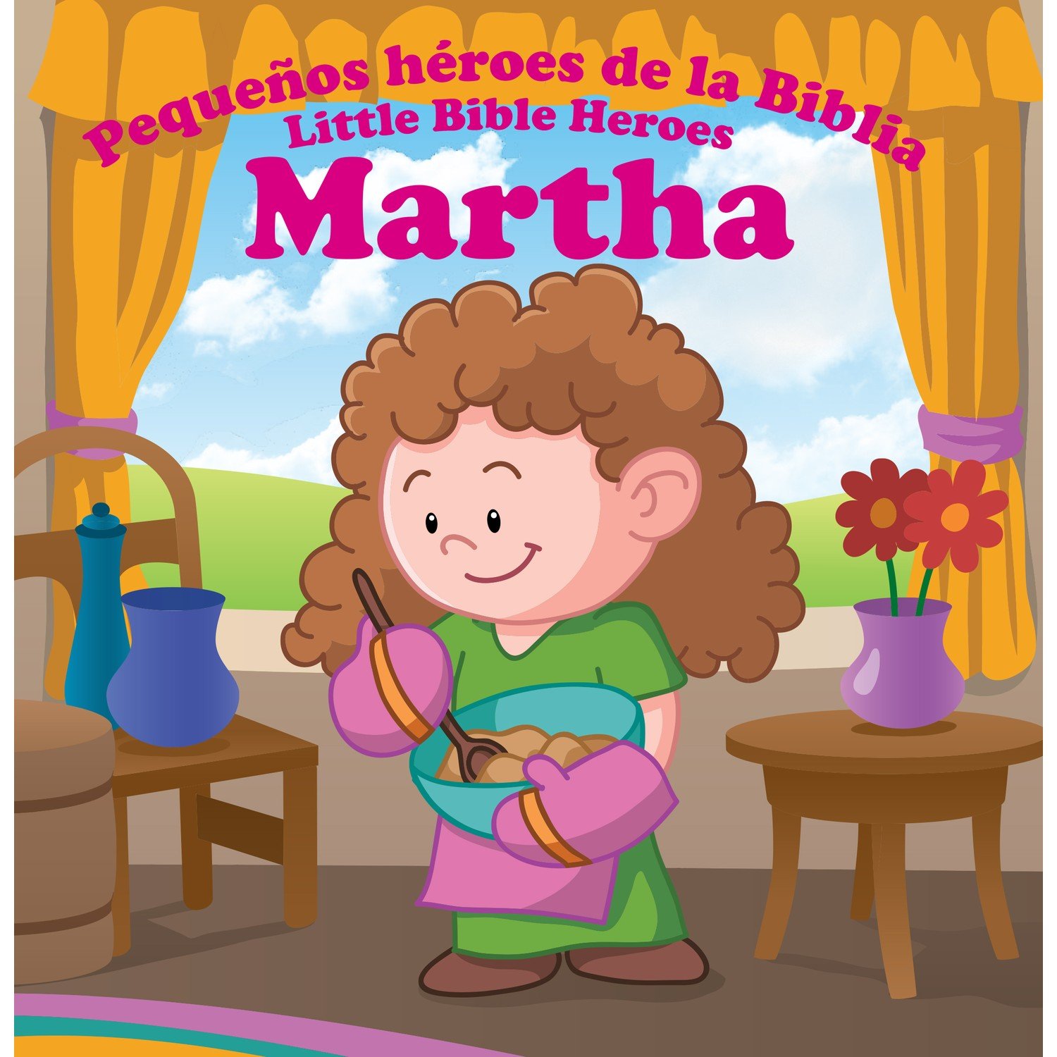 Pequeños héroes de la Biblia: Martha. Niños Bilingüe 1 Pequeños héroes de la Biblia: Martha. Niños Bilingüe