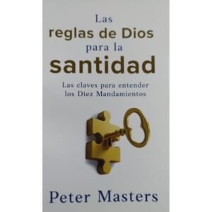 Las Reglas de Dios para la Santidad