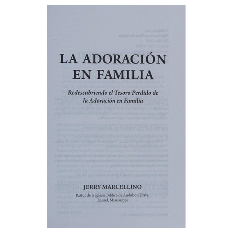 Adoracion En Familia/Redescubriendo El Tesoro Perdido De La Adoracion En Familia 1 Adoracion En Familia/Redescubriendo El Tesoro Perdido De La Adoracion En Familia