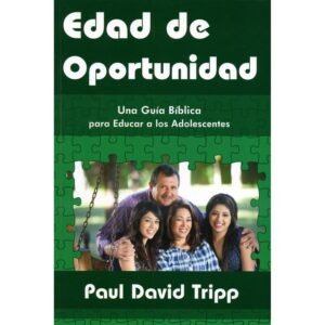 Libro Edad De Oportunidad/Una Guia Biblica Para Educar A Los Adolescentes