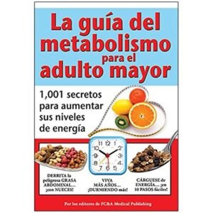 La Guía del Metabolismo para el Adulto Mayor Tapa Dura