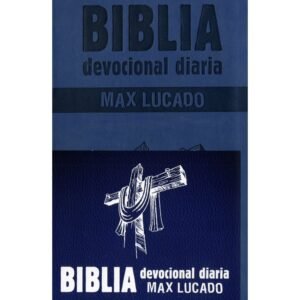 Biblia Devocional Diaria Max Lucado azul