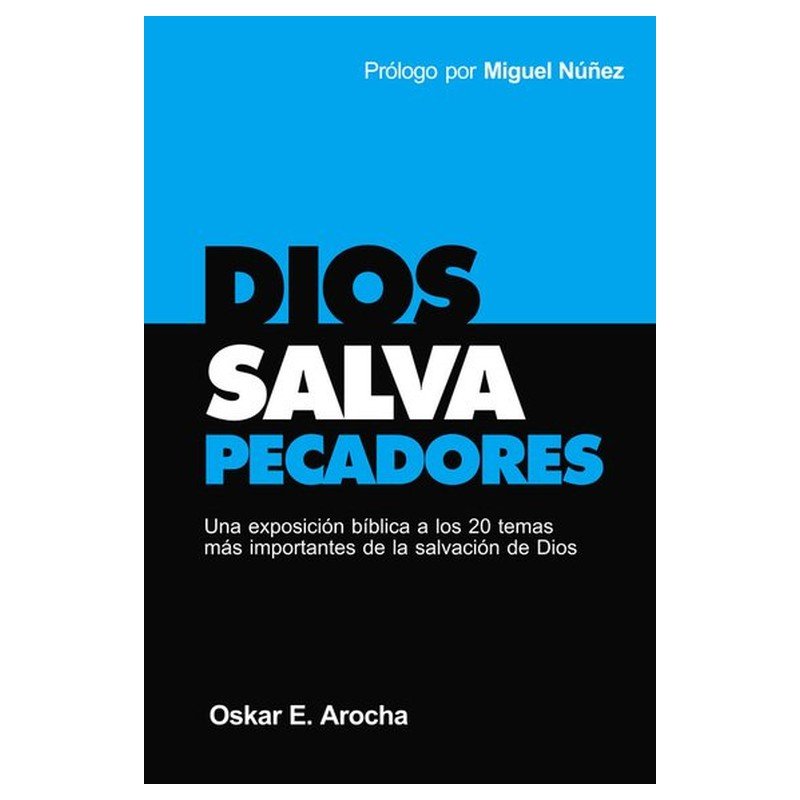 Dios Salva Pecadores 1 Dios Salva Pecadores