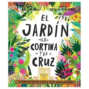 El Jardín, la Cortina y la Cruz
