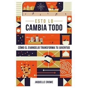 Esto Lo Cambia Todo [Libro]