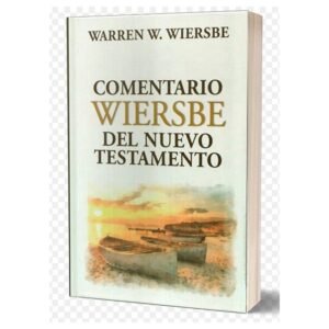 Comentario Wiersbe del Nuevo Testamento