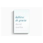 Habitos De Gracia