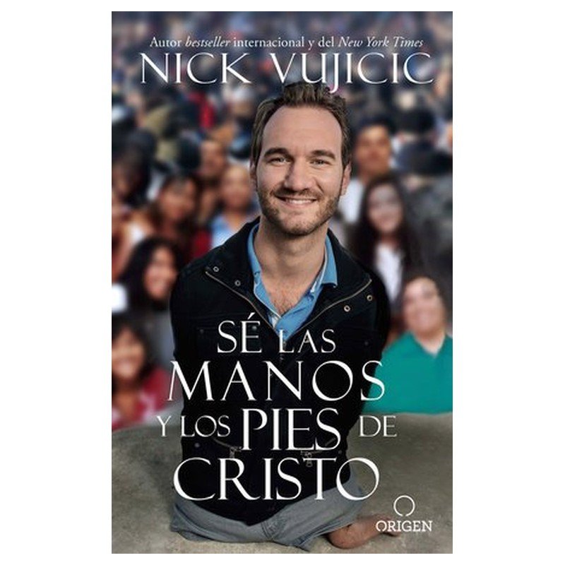 Se Las Manos Y Los Pies De Cristo 1 Se Las Manos Y Los Pies De Cristo
